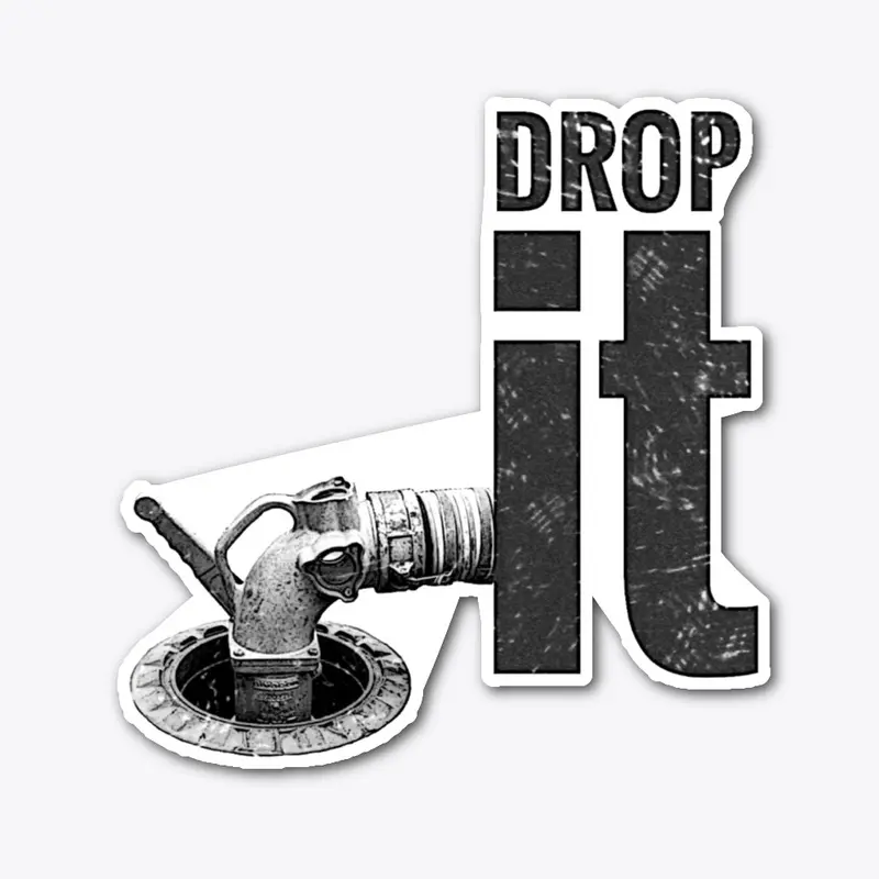 Just Drop It!