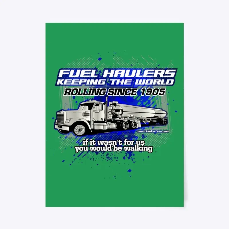 Fuel Haulers Most Important - Blue