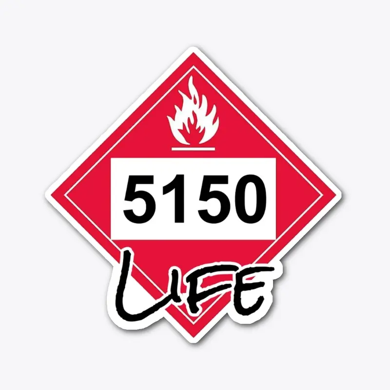 5150 Life